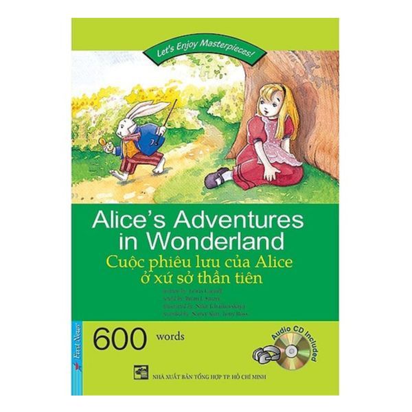  Alice's Adventures In Wonderland - Cuộc Phiêu Lưu Của Alice Ở Xứ Sở Thần Tiên - Kèm CD 