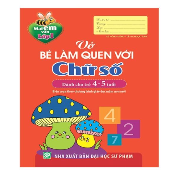  Mai Em Vào Lớp 1 - Vở Bé Làm Quen Với Chữ Số (4-5T ) B11 