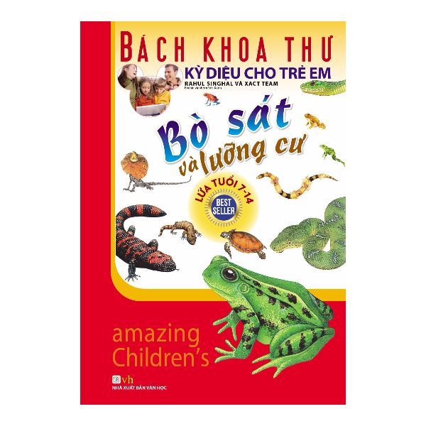  Bách Khoa Thư Kỳ Diệu Cho Trẻ Em - Bò Sát Và Lưỡng Cư (7 - 14 Tuổi) 