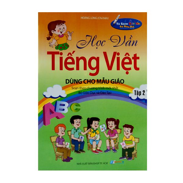  Học Vần Tiếng Việt Dùng Cho Mẫu Giáo - Tập 2 - Kèm File Âm Thanh 