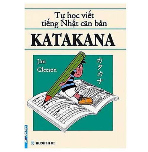  Tự Học Viết Tiếng Nhật Căn Bản Katakana 