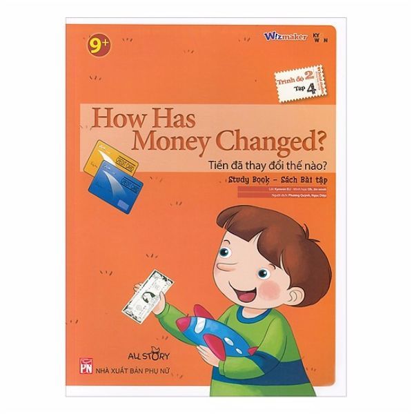  All Story - How Has Money Changed? - Tiền Đã Thay Đổi Thế Nào? - Trình Độ 2 (Tập 4) ( Sách Bài Tập) 