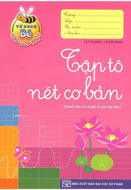  Bé Vào Lớp 1 - Tập Tô Nét Cơ Bản 