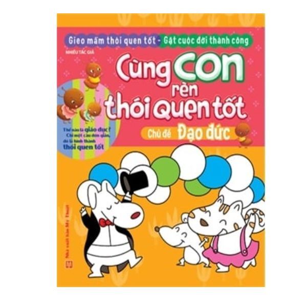  Cùng Con Rèn Thói Quen Tốt - Đạo Đức 