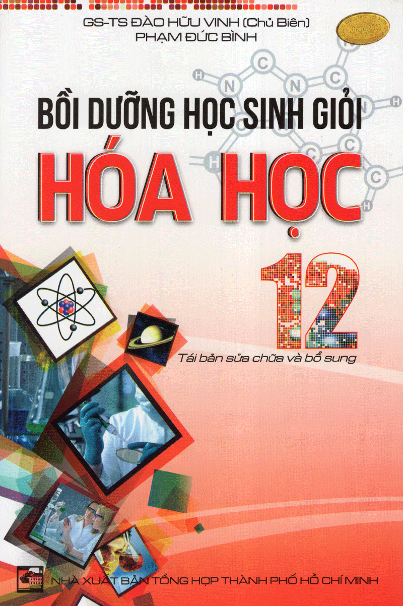  Bồi Dưỡng Học Sinh Giỏi Hóa Học Lớp 12 (Nxb Tổng Hợp TP HCM) 