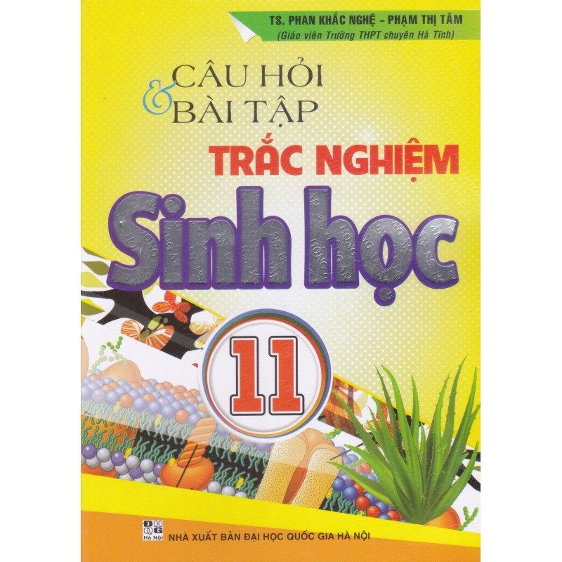  Câu Hỏi Và Bài Tập Trắc Nghiệm Sinh Học Lớp 11 