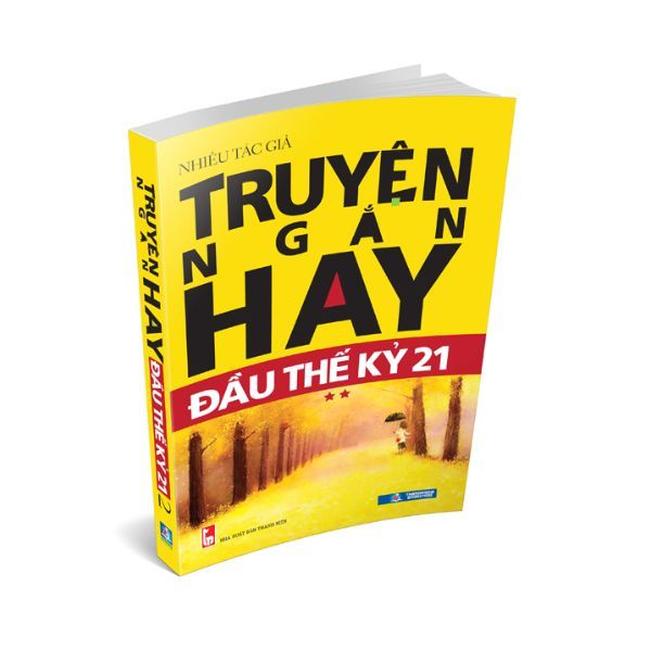  Truyện Ngắn Hay Đầu Thế Kỉ 21 - Tập 2 