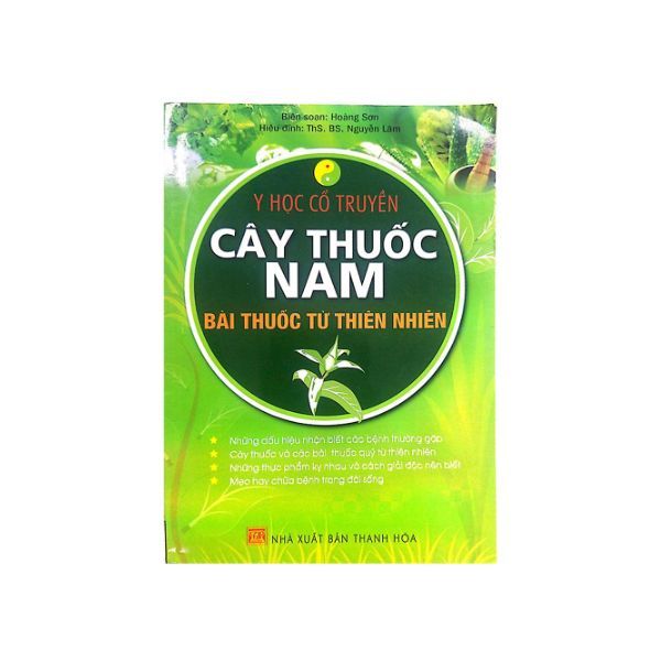  Y Học Cổ Truyền Cây Thuốc Nam - Bài Thuốc Từ Thiên Nhiên 