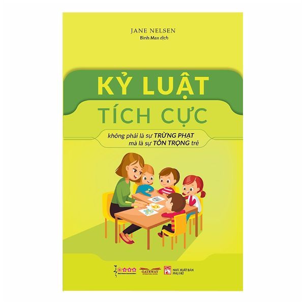  Kỷ Luật Tích Cực (Tái Bản 2019) 