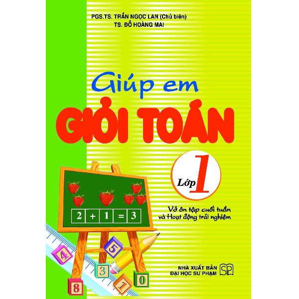  Giúp Em Giỏi Toán Lớp 1 - Vở Ôn Tập Cuối Tuần Và Hoạt Động Trải Nghiệm 