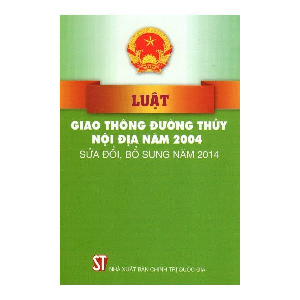  Luật Giao Thông Đường Thủy Nội Địa Năm 2004 Sửa Đổi, Bổ Sung Năm 2014 