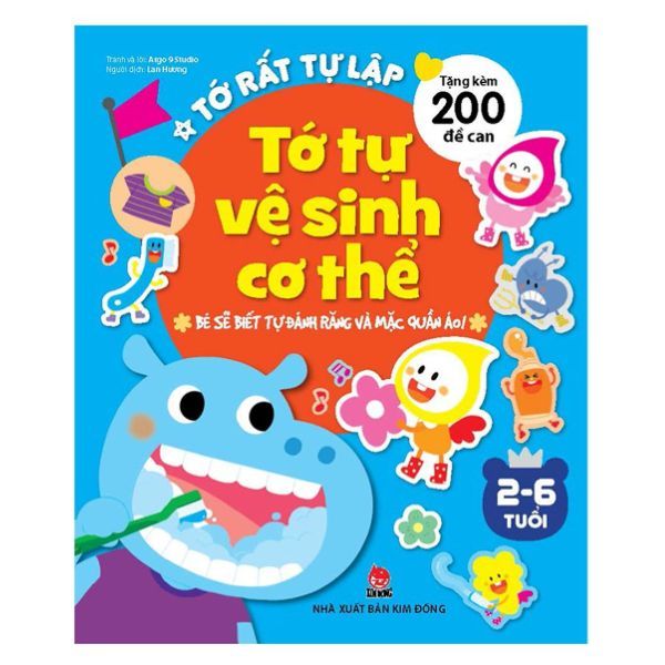  Tớ Rất Tự Lập: Tớ Tự Vệ Sinh Cơ Thể - Bé Sẽ Biết Tự Đánh Răng Và Mặc Quần Áo! 