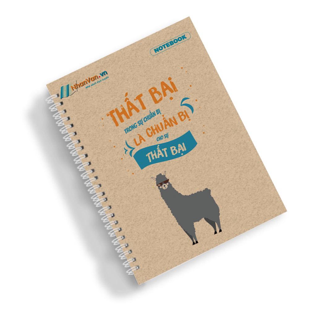  Notebook Nhân Văn - Thất Bại Trong Sự Chuẩn Bị Là Chuẩn Bị Cho Sự Thất Bại 