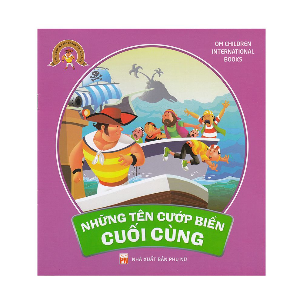  Cuộc Phiêu Lưu Của Những Tên Cướp Biển - Những Tên Cướp Biển Cuối Cùng 