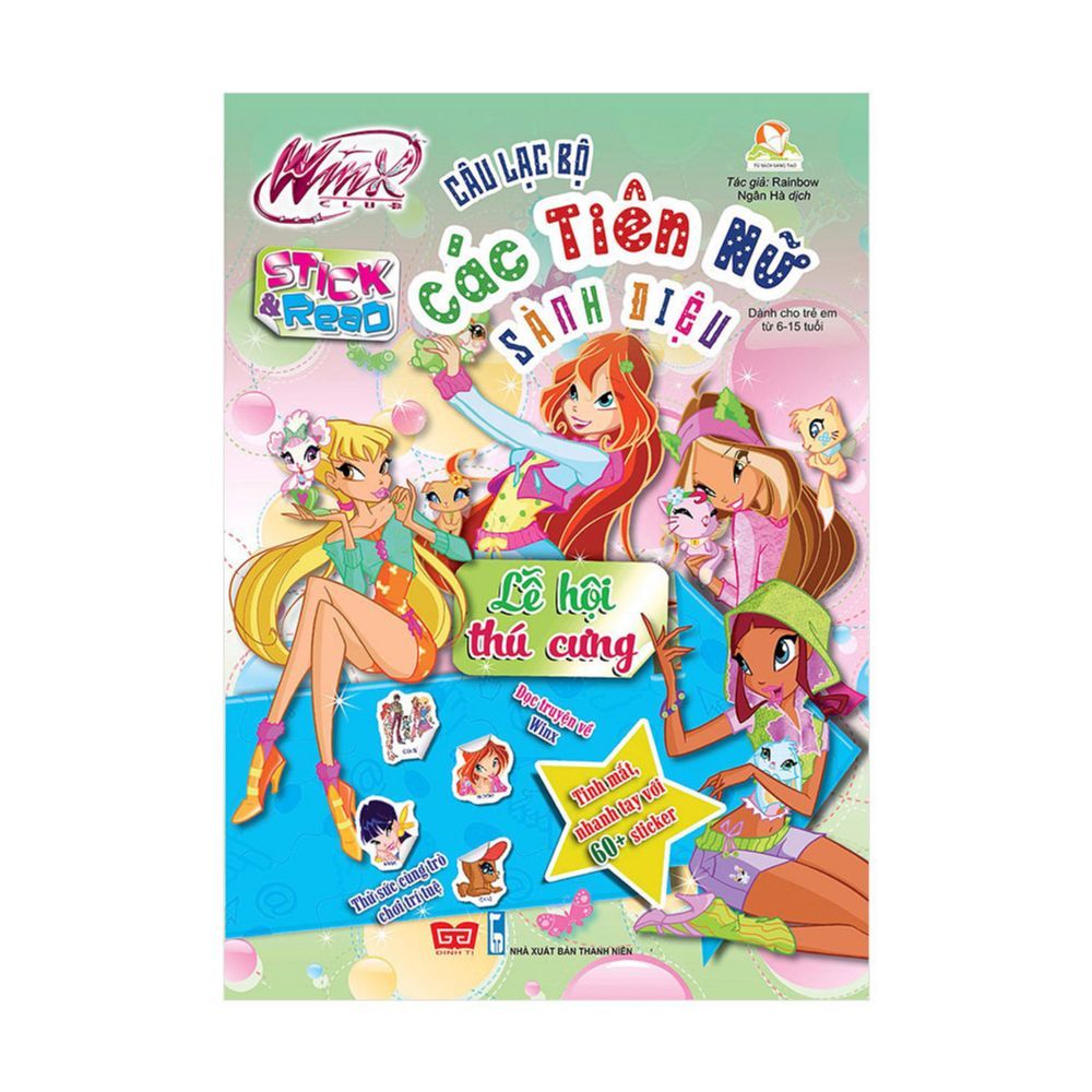  Winx Club (Stick And Read) - Câu Lạc Bộ Các Tiên Nữ Sành Điệu - Lễ Hội Thú Cưng 