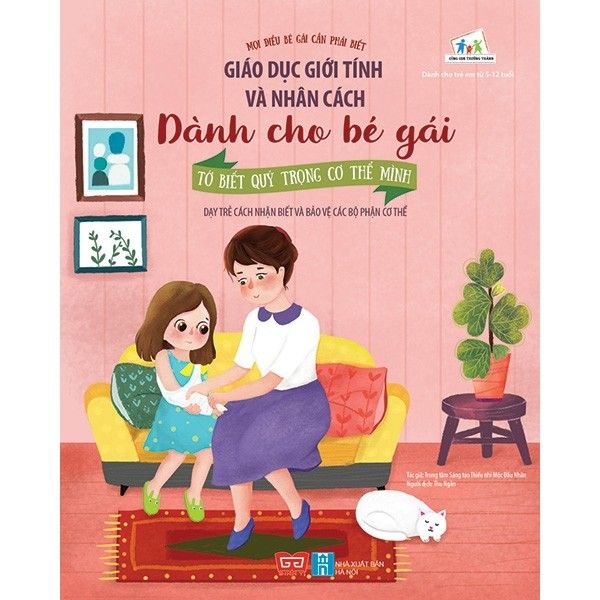  Giáo Dục Giới Tính Và Nhân Cách Dành Cho Bé Gái - Tớ Biết Quý Trọng Cơ Thể Mình 