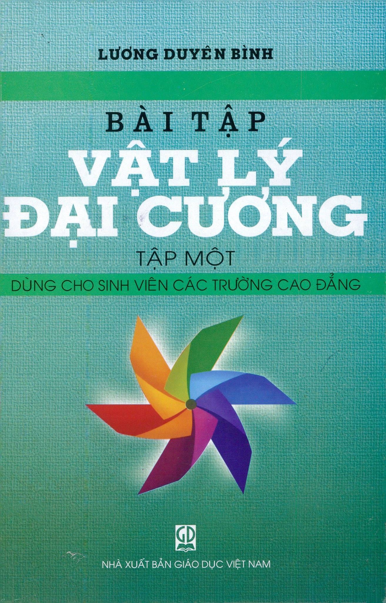  Bái Tập Vật Lý Đại Cương - Tập Một ( Dùng Cho Sinh Viên Các Trường Cao Đẳng) 