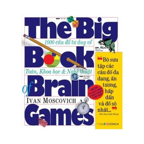  [PHIÊN CHỢ SÁCH CŨ] The Big Book Of Brain Games - 1000 Câu Đố Tư Duy Về Toán, Khoa Học & Nghệ Thuật 