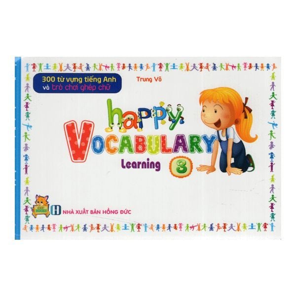  300 Từ Vựng Tiếng Anh Và Trò Chơi Ghép Chữ - Happy Vocabulary - Learning 3 
