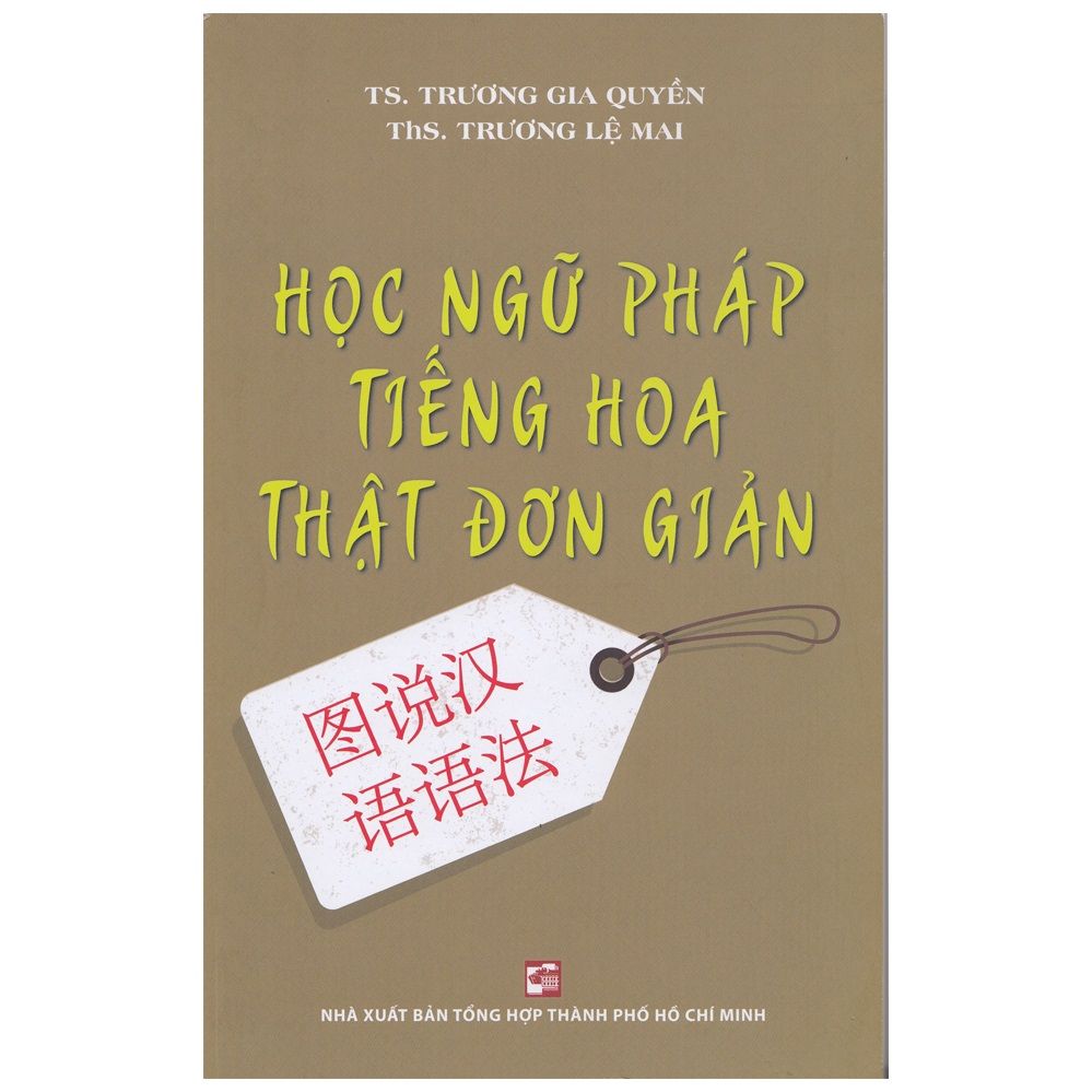  Học Ngữ Pháp Tiếng Hoa Thật Đơn Giản 