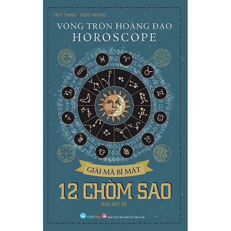  Vòng Tròn Hoàng Đạo - Giải Mã Bí Mật 12 Chòm Sao 