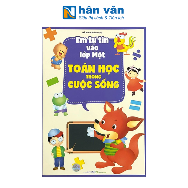  Em Tự Tin Vào Lớp Một - Toán Học Trong Cuộc Sống 