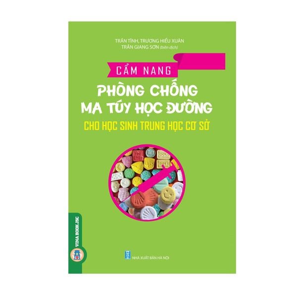 Cẩm nang phòng chống ma túy học đường cho học sinh trung học cơ sở