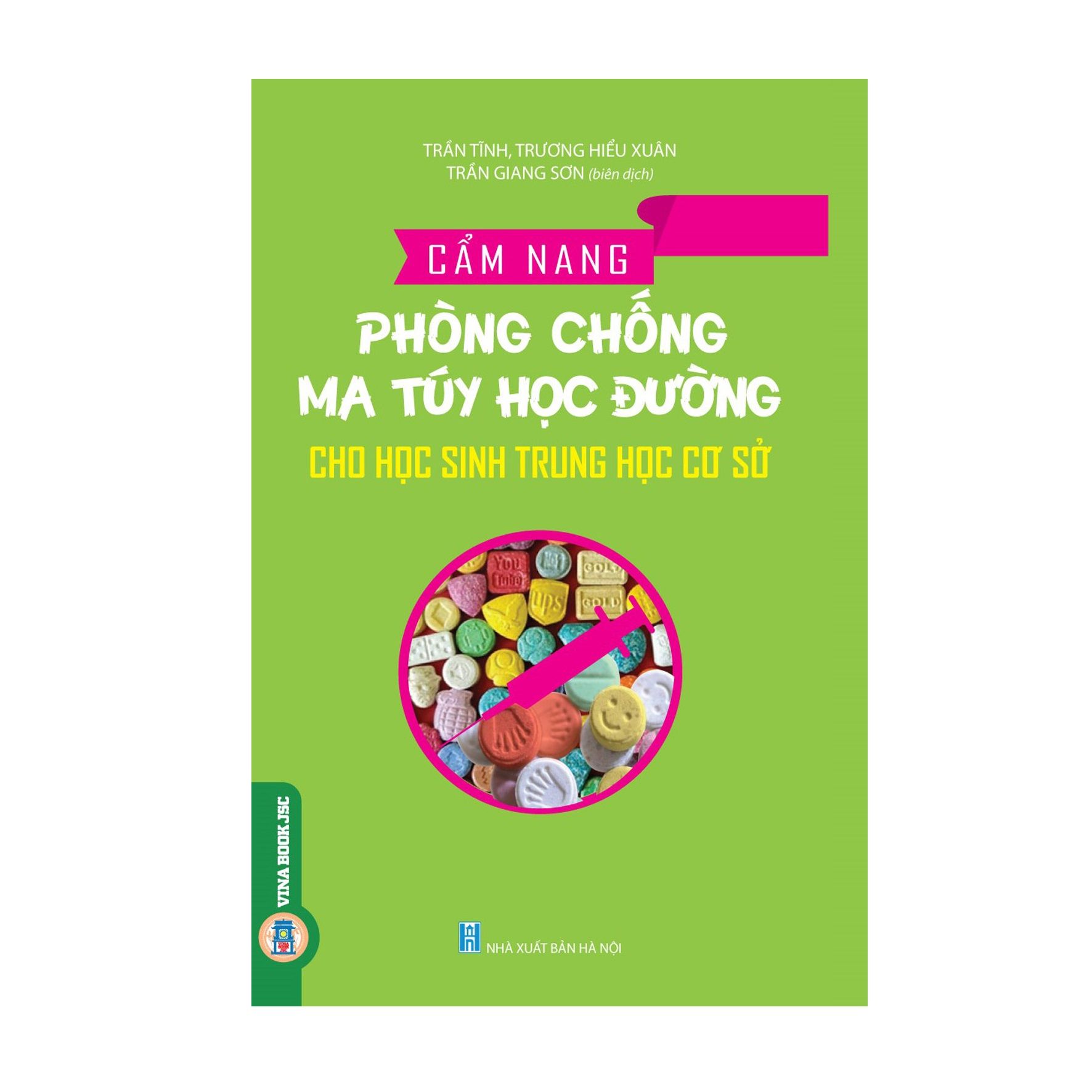  Cẩm nang phòng chống ma túy học đường cho học sinh trung học cơ sở 