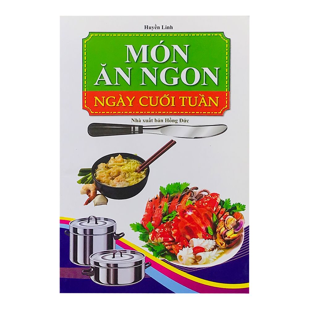  Món Ăn Ngon Ngày Cuối Tuần 