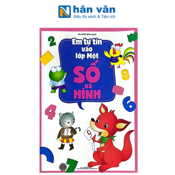  Em Tự Tin Vào Lớp Một - Số Và Hình 
