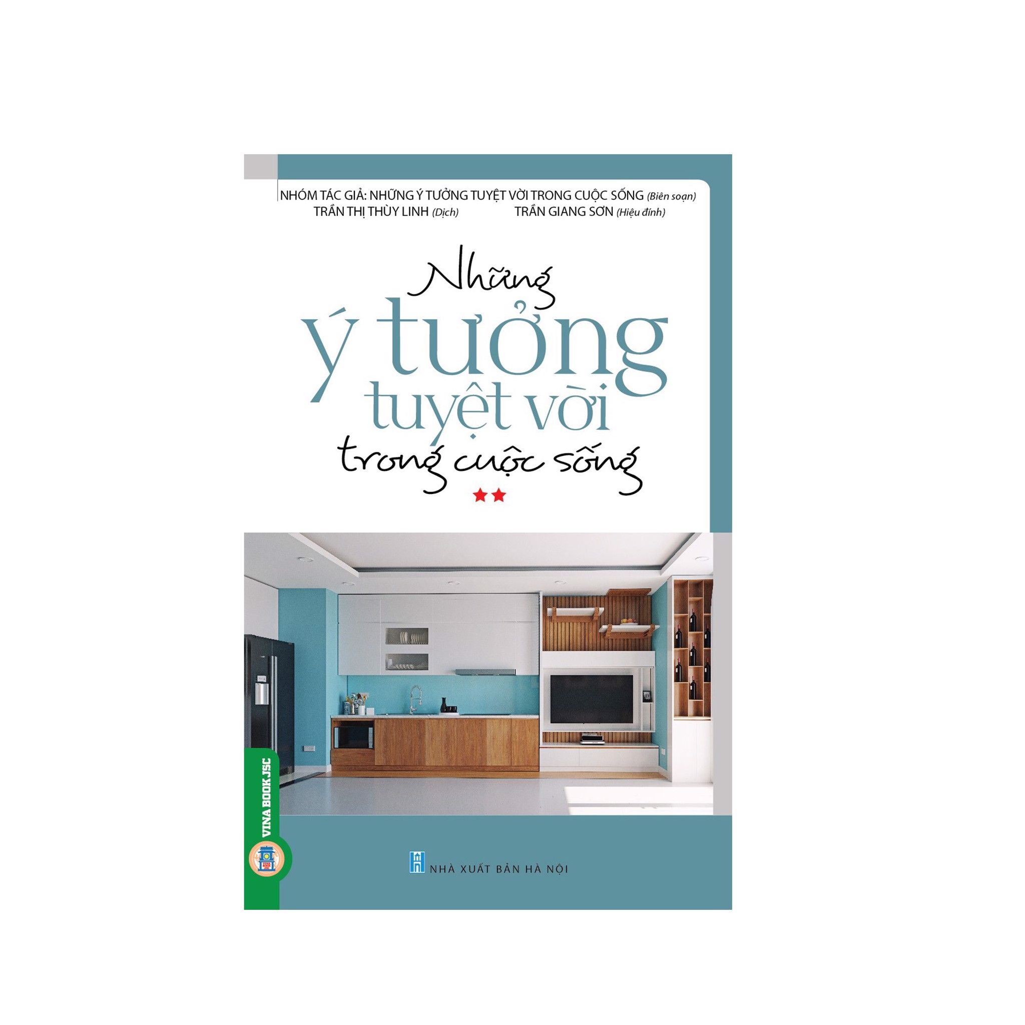  Những ý tưởng tuyệt vời trong cuộc sống - tập 2 