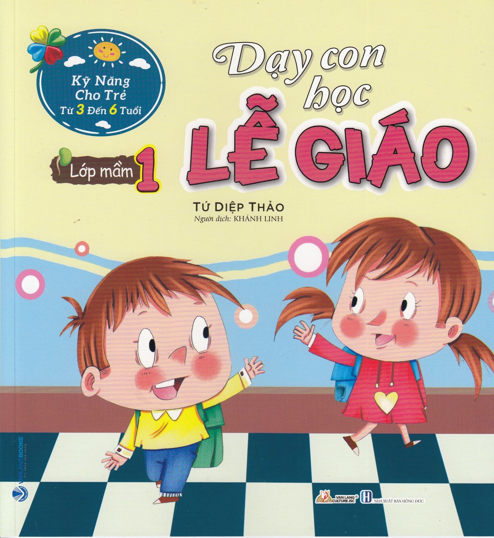  Dạy Con Học Lễ Giáo - Lớp Mầm 1 