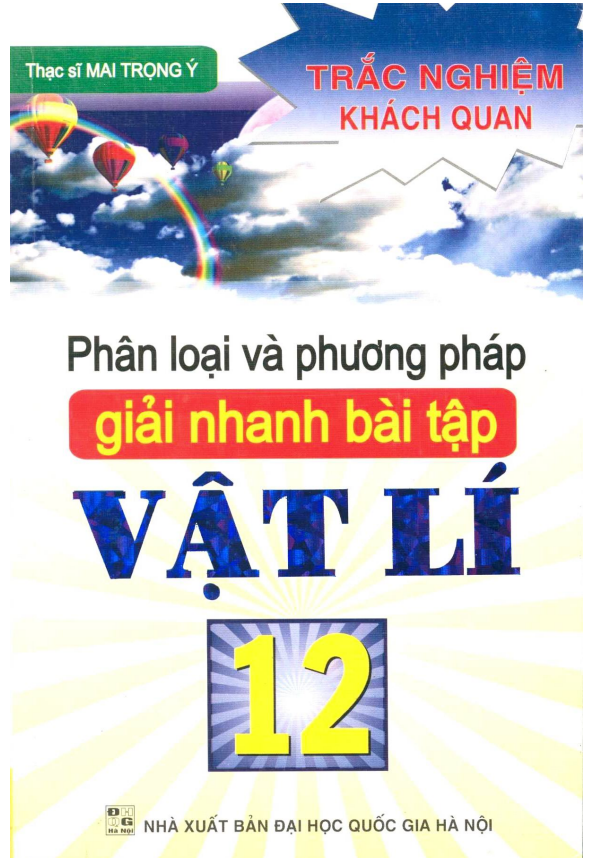  Phân Loại Và Phương Pháp Giải Nhanh Bài Tập Vật Lí Lớp 12 