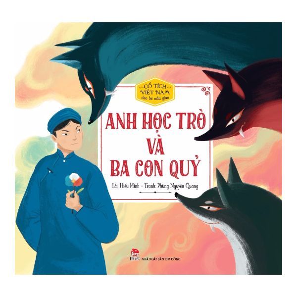  Cổ Tích Việt Nam Cho Bé Mẫu Giáo - Anh Học Trò Và Ba Con Qủy 