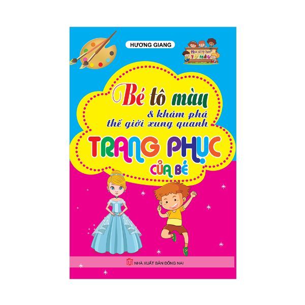  Bé Tô Màu Và Khám Phá Thế Giới Xung Quanh - Trang Phục Của Bé 