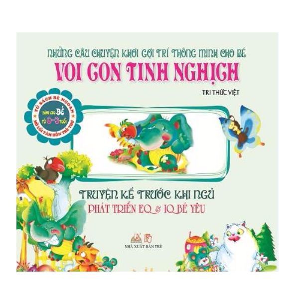  Truyện Kể Trước Khi Ngủ - Voi Con Tinh Nghịch 