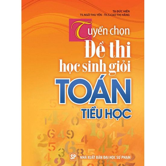  Tuyển Chọn Đề Thi Học Sinh Giỏi Toán Tiểu Học 