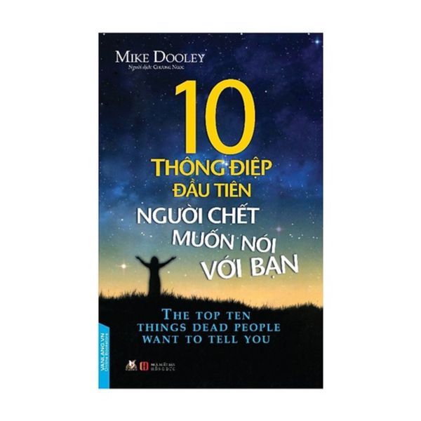  10 Thông Điệp Đầu Tiên Người Chết Muốn Nói Với Bạn 