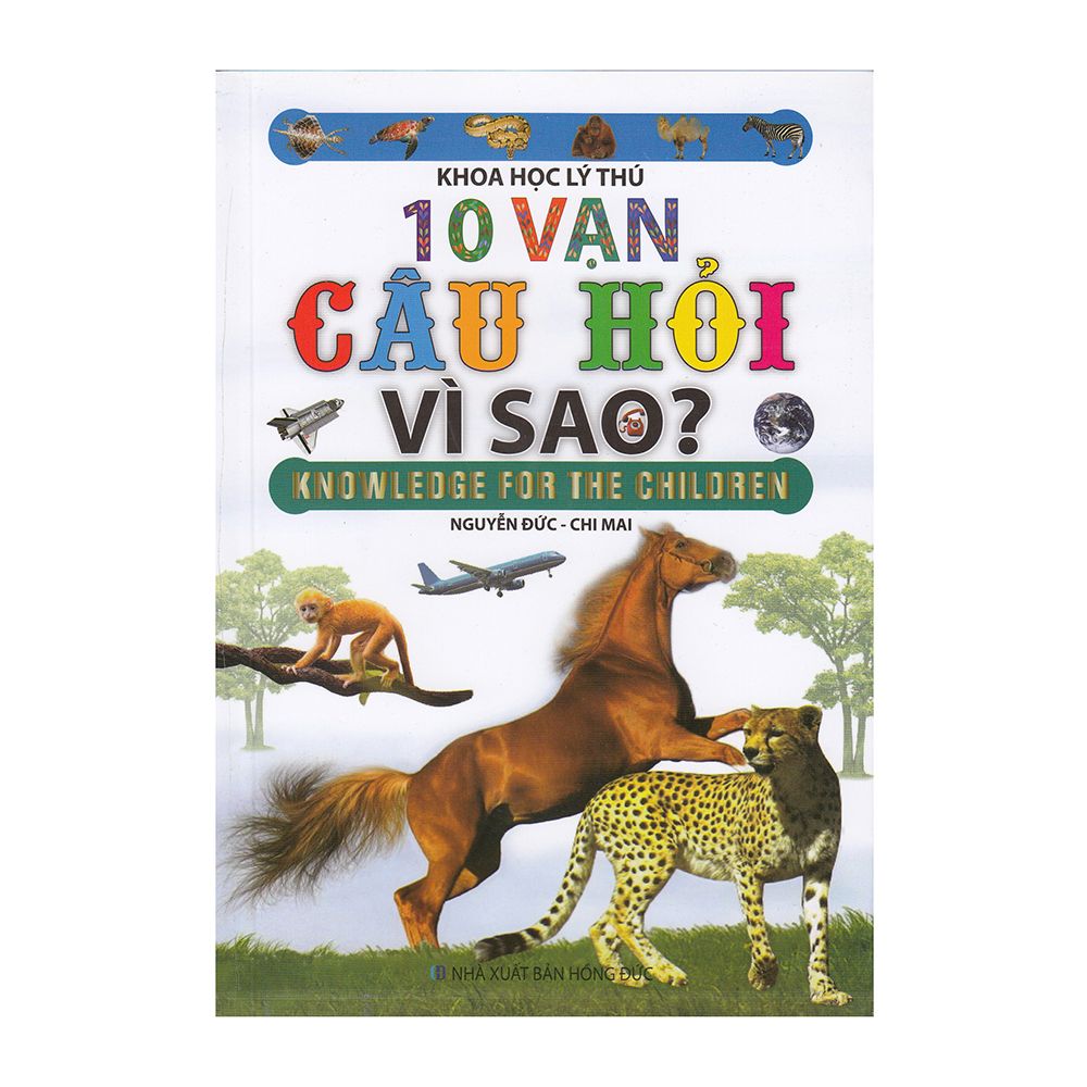  10 Vạn Câu Hỏi Vì Sao ? 