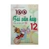 100 Bài Văn Hay Lớp 12 (Giúp Em Học Giỏi Văn)