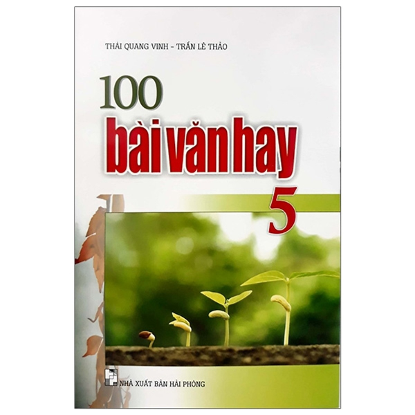  100 Bài Văn Hay Lớp 5 - Tái Bản 2019 