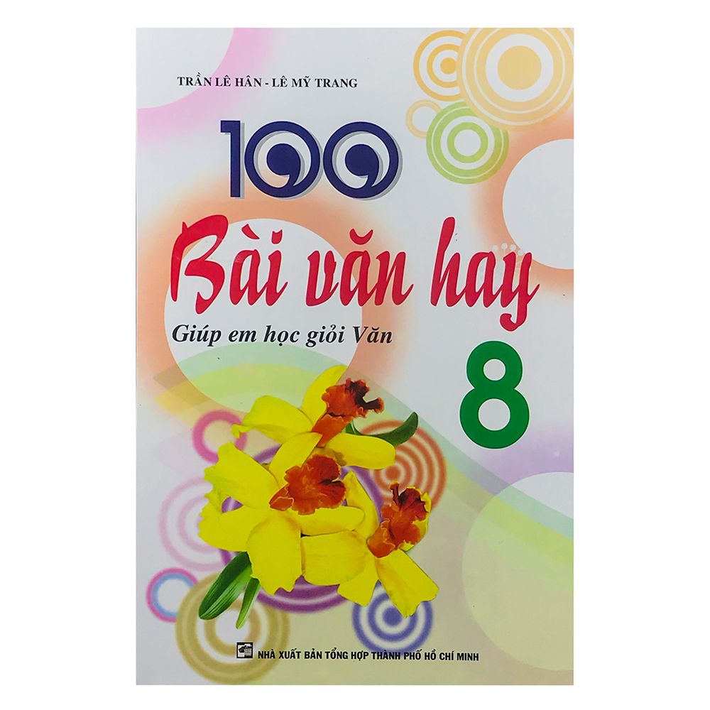  100 Bài Văn Hay - Lớp 8 