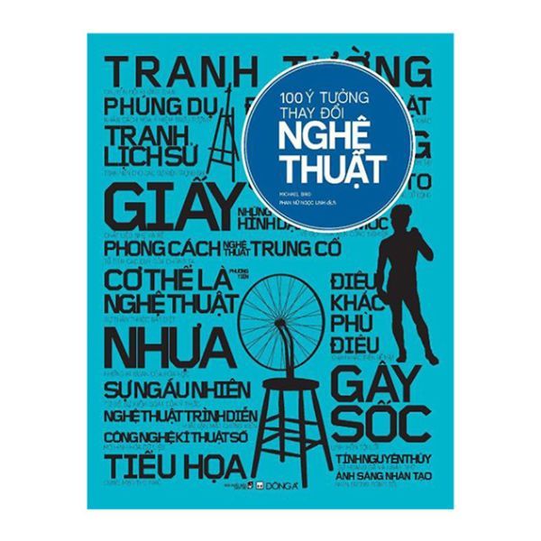  100 Ý Tưởng Thay Đổi Nghệ Thuật 