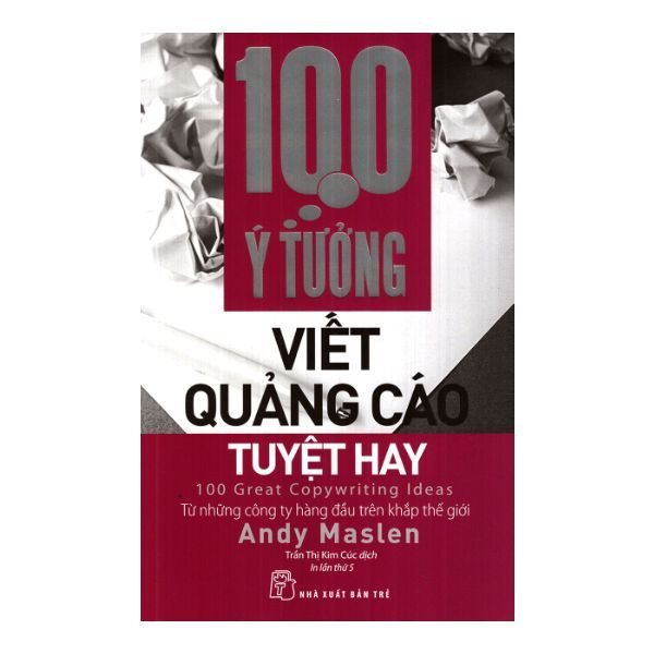  100 Ý Tưởng Viết Quảng Cáo Tuyệt Hay 