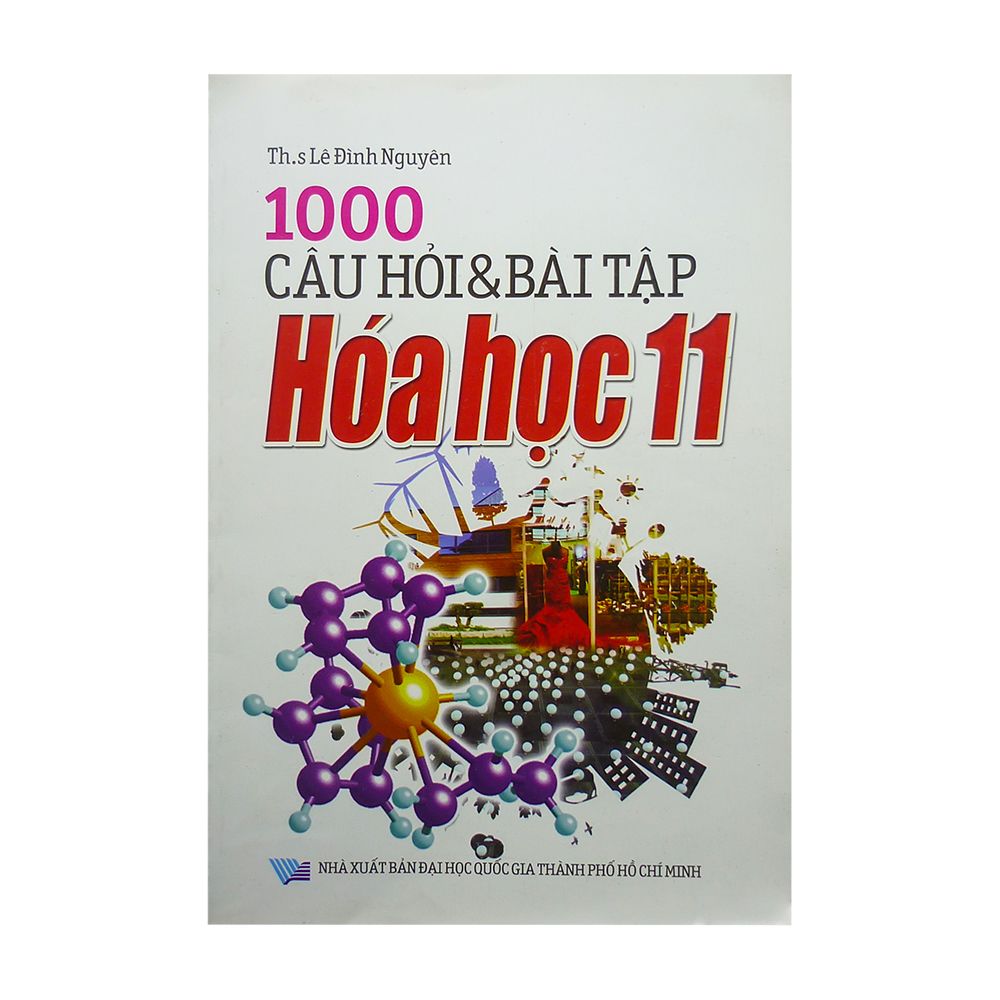  1000 Câu Hỏi Và Bài Tập Hóa Học 11 