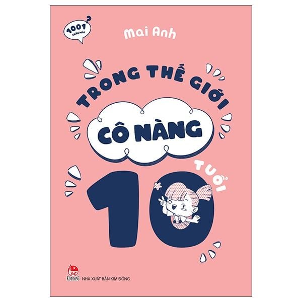  1001 Thắc Mắc - Trong Thế Giới Cô Nàng 10 Tuổi 