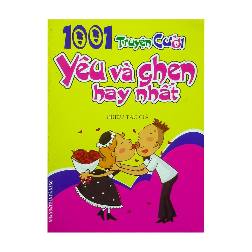  1001 Truyện Cười Yêu Và Ghen Hay Nhất 