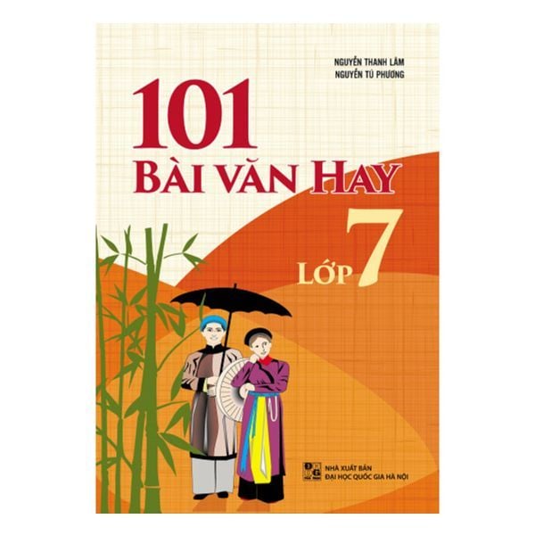  101 Bài Văn Hay Lớp 7 