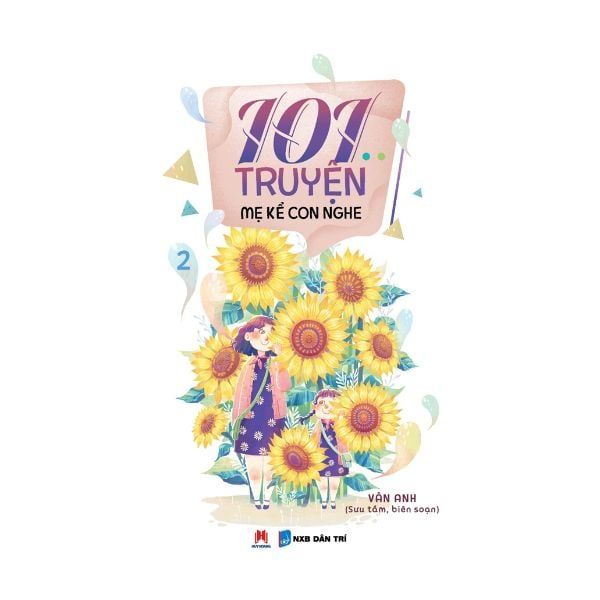  101 Truyện Mẹ Kể Con Nghe - Tập 2 