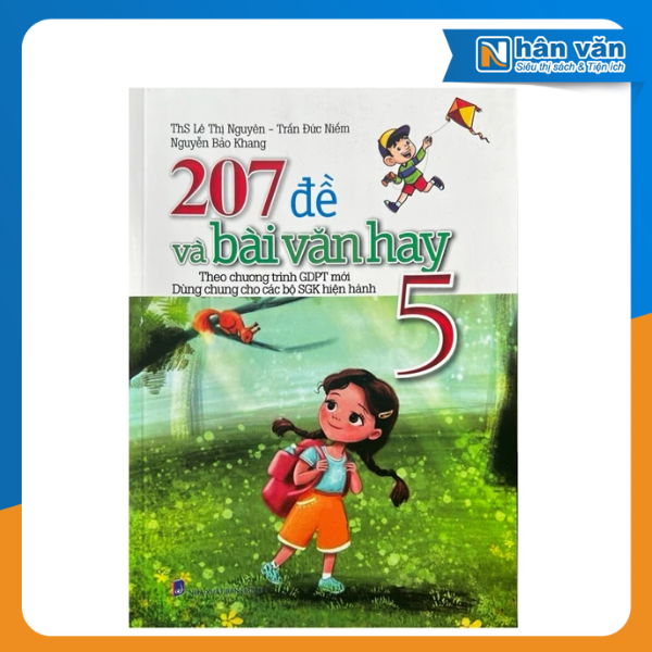  207 Đề Và Bài Văn Hay 5 (Theo Chương Trình GDPT Mới) 